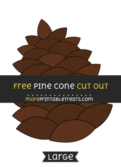 Free Pine Cone Cut Out - Large size printable