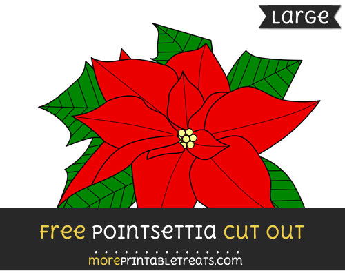 Free Pointsettia Cut Out - Large size printable
