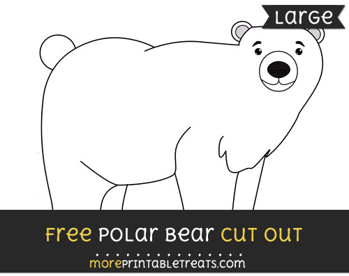 Free Polar Bear Cut Out - Large size printable