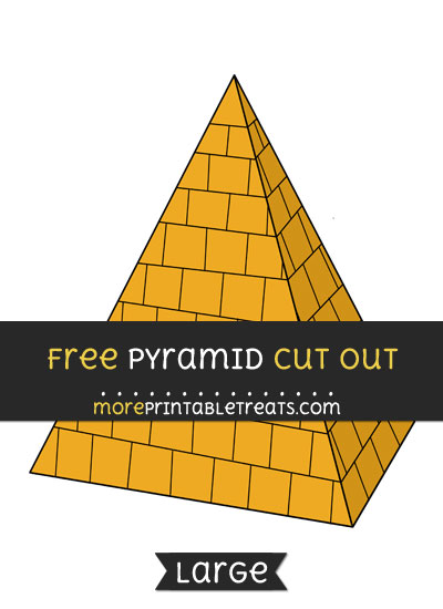Free Pyramid Cut Out - Large size printable