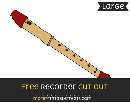 Free Recorder Cut Out - Large size printable