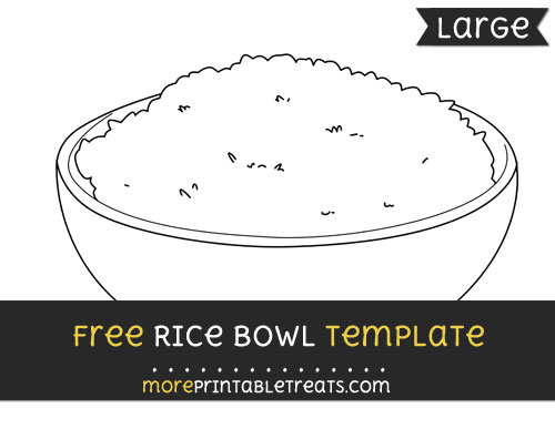 Free Rice Bowl Template - Large
