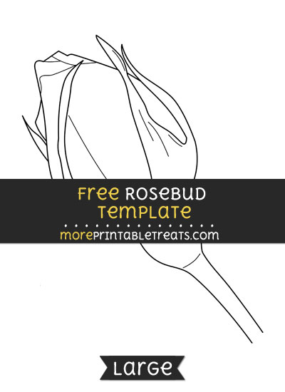 Free Rosebud Template - Large