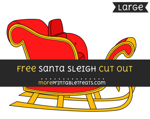 Free Santas Sleigh Cut Out - Large size printable
