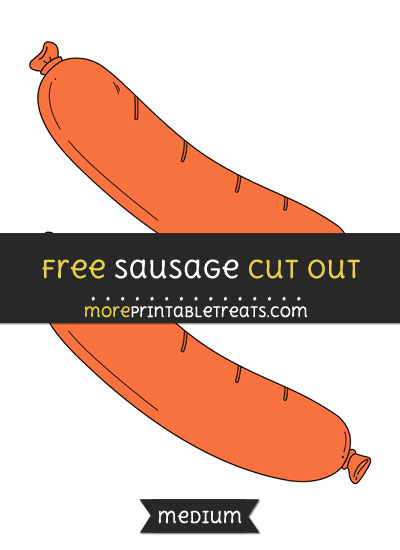 Free Sausage Cut Out - Medium Size Printable