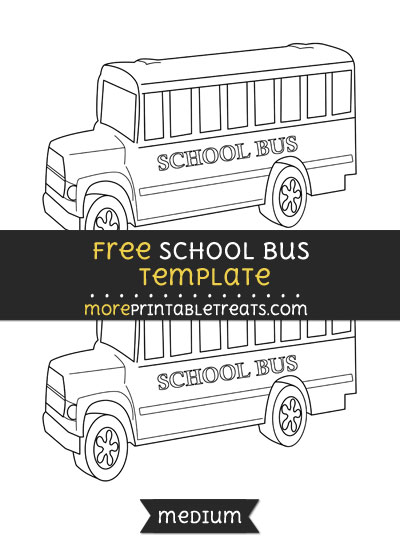 School Bus Template Medium