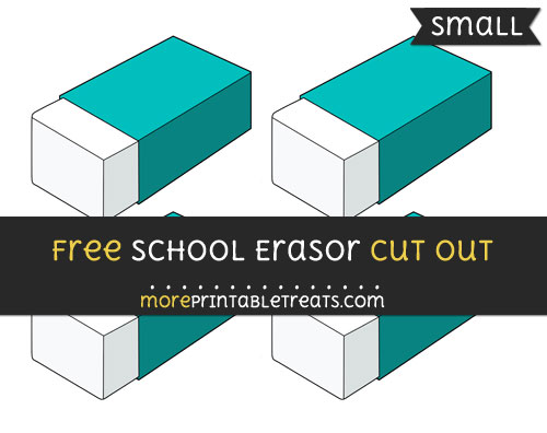 Free School Erasor Cut Out - Small Size Printable