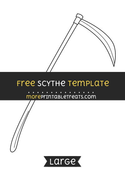 Free Scythe Template - Large