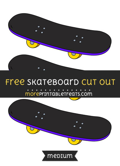 Free Skateboard Cut Out - Medium Size Printable