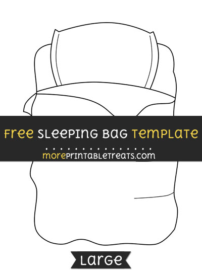 Free Sleeping Bag Template - Large