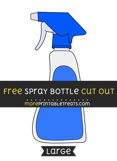 Free Spray Bottle Cut Out - Large size printable