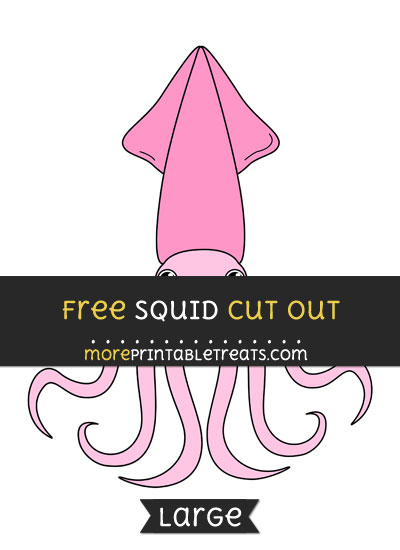 Free Squid Cut Out - Large size printable