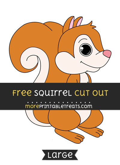 Free Squirrel Cut Out - Large size printable