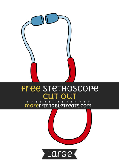 Free Stethoscope Cut Out - Large size printable