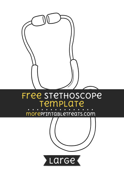 Free Stethoscope Template - Large