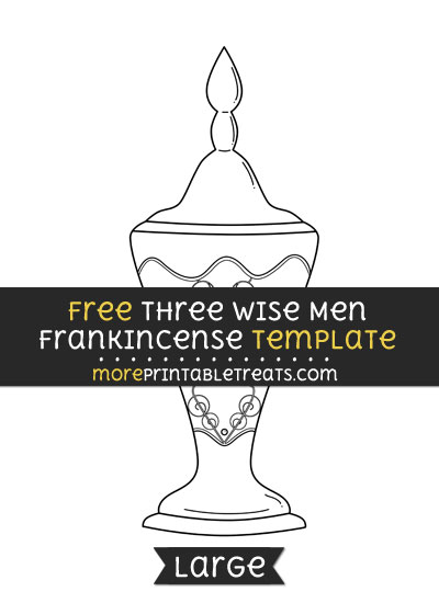 Free Three Wise Men Frankincense Template - Large