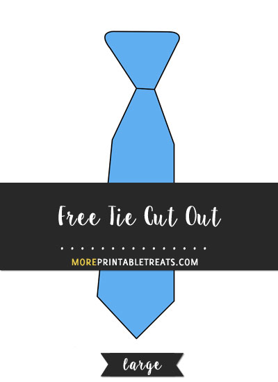 Free Tie Cut Out - Large