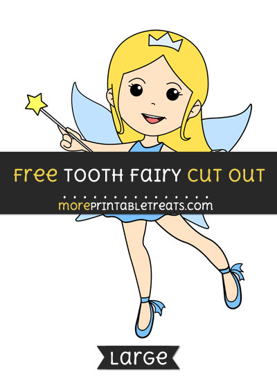 Free Tooth Fairy Cut Out - Large size printable