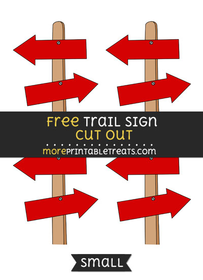 Free Trail Sign Cut Out - Small Size Printable