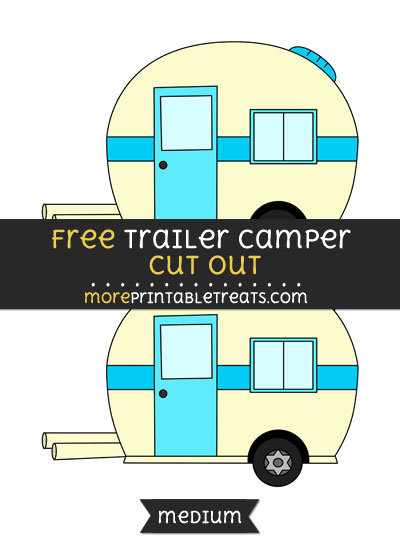 Free Trailer Camper Cut Out - Medium Size Printable