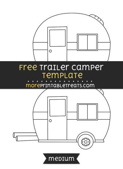 Free Trailer Camper Template - Medium