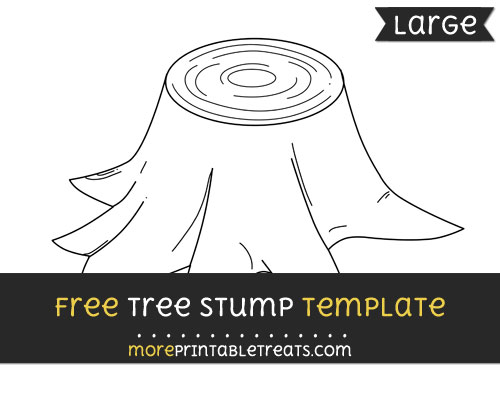 Free Tree Stump Template - Large