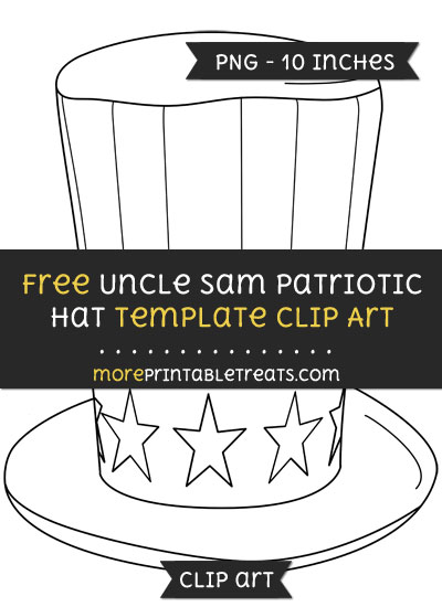 Free Uncle Sam Patriotic Hat Template - Clipart
