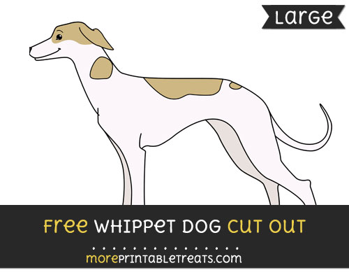 Free Whippet Dog Cut Out - Large size printable