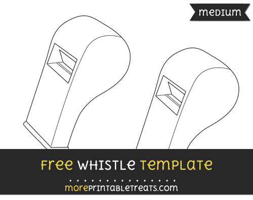 Free Whistle Template - Medium