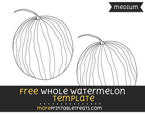 Free Whole Watermelon Template - Medium